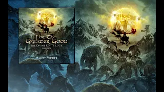 For The Greater Good, Book 2 of The Divine Key Trilogy an Unabridged Epic Fantasy Audiobook