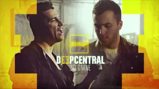 Deepcentral - So Divine (Official Single)