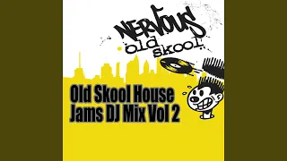 Old Skool House Jams - DJ Mix Vol 2 (Continuous Mix)