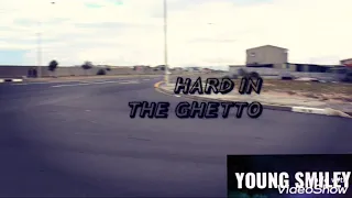 Young Smiley - hard in the ghetto ( short video clip)
