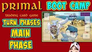 How To Play Primal TCG | Turn Phases | Main Phase | Trading Card Game Boot Camp