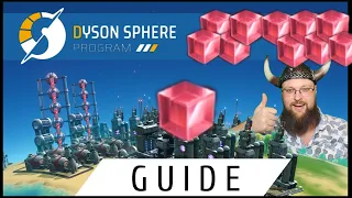DYSON SPHERE PROGRAM TUTORIAL GUIDE 🔴RED🔴 CUBE BUILD FOR BEGINNERS! [Dyson Sphere Program Gameplay]