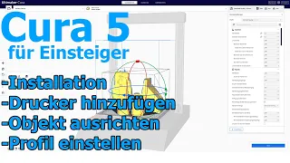 Die ersten Schritte mit Cura 5: Tutorial von der Installation bis zum 1. Druck