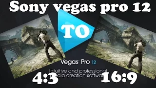 Sony Vegas pro 12/13/14 tutorial I 4:3 to 16:9 pro settings