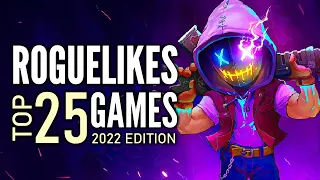 Top 25 Best Roguelite/Roguelike Games That You Should Play | 2022 Edition