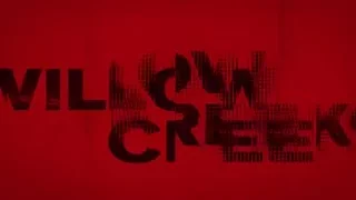 Willow Creek (2013) Trailer 1 HD