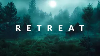 Retreat - Original Deep Ambient Journey - Mysterious Ambient Music