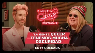 MONSTRUOS con ESTY QUESADA @Soyunapringada94 | Sabor a Queer 2x11