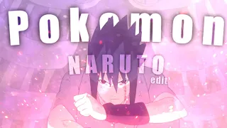 Pokemon U - Naruto Badass |AMV/edit|