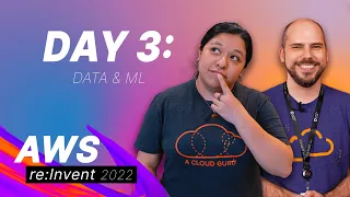 AWS re:Invent 2022 Daily Recap - Top announcements from Day 3