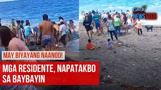 May biyayang naanod! Mga residente, napatakbo sa baybayin | GMA Integrated News