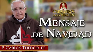 Mensaje de Navidad - Caballeros de la Virgen