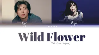 BTS RM (feat. youjeen) - Wild Flower [ENG SUB + Color Coded Lyrics]