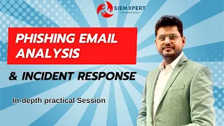 Mastering Phishing Email Analysis: Incident Response