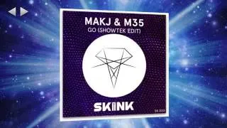 MAKJ M35-GO (WilliAAM Edit Official) ShowTek