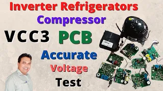 Inverter Refrigerator Universal Compressor and VCC3 PCB Repair When its not working | Embraco