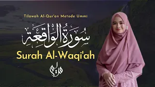 Murottal Juz 27 Surah Al Waqi'ah سورة الواقعة - Metode Ummi