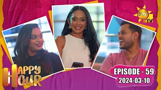 Happy Hour - Kavindya Adikari & Danidu Perera | Episode - 59 | 2024-03-10 | Hiru TV