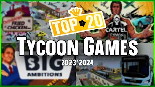 20 Best And Upcoming Tycoon/Business Management Games For 2023/2024