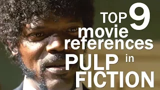 Top 9 Movie References In Pulp Fiction