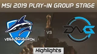 VEG vs DFM Highlights MSI 2019 Play in Group Stage Vega Squadron vs Detonation Focus Me