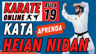 KARATE ONLINE | AULA 19 | KATA HEIAN NIDAN - Aprender e corrigir os detalhes e fundamentos