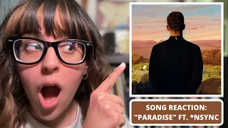 (SONG REACTION): JUSTIN TIMBERLAKE FT. *NSYNC "PARADISE"