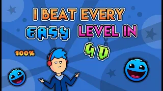 I Beat Every Easy Level in Geometry Dash.