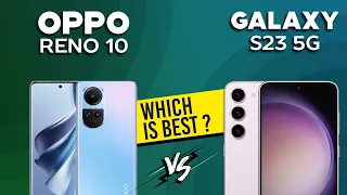 Oppo Reno 10 VS Samsung Galaxy S23 5G - Full Comparison ⚡Which one is Best| Full Comparison