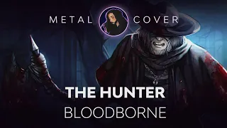 Father Gascoigne / The Hunter [Bloodborne OST Metal Cover] (with tab)