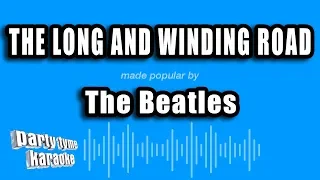 The Beatles - The Long And Winding Road (Karaoke Version)