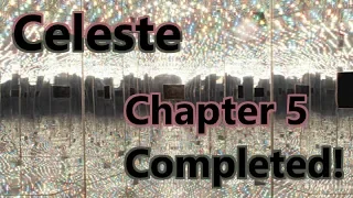 Celeste (Nintendo Switch) Chapter 5 - All strawberries, crystal heart, and B-side tape