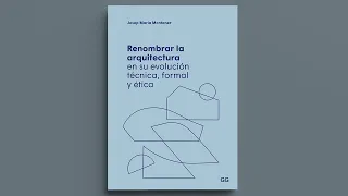 Presentación del libro Renombrar la Arquitectura