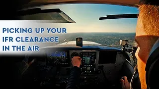 Picking Up an IFR Flight Plan After Departure - MzeroA Flight Training