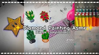 Asmr Diamond painting asmr TikTok compilations ✨ || Asmr video || ASMR'S