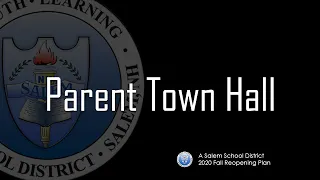 2020 Fall Reopening Parent Town Hall Meeting
