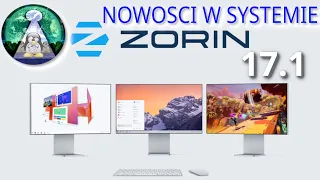 Nowości w systemie Linux  Zorin 17.1 oraz nowa wersja Zorin 17.1 Educational. Libre Office 24 !!