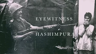 Praveen Jain: Eyewitness Hashimpura