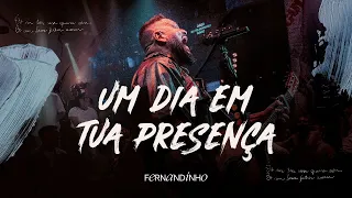 Fernandinho | Um Dia Em Tua Presença (Álbum Único - Live)