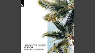 No Stress (Tommie Sunshine & MureKian Extended Remix)