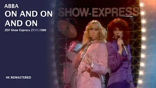 ABBA - On And On And On [Performed at ZDF Show Express - 27 November 1980][ 4K ]