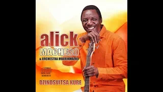 KUDZWAI - Alick Macheso