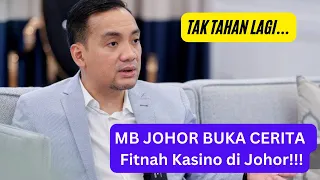 Tak tahan lagi, Akhirnya MB johor buka cerita KASINO DI FOREST CITY! Membuat PN terbuka mulut!