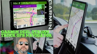 GARMIN DEZL OTR1000 TRUCKING GPS  FIRST LOOK