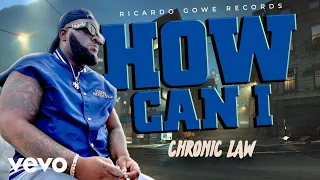 Chronic Law - How Can I (Official Audio)