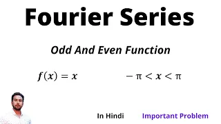 Fourier Series ll Odd - Even Function ll Solved Problem#in Hindi