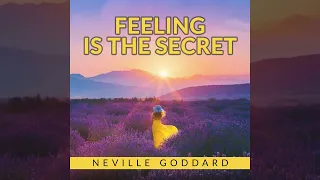 Feeling is the Secret (FULL Audiobook by Neville Goddard)