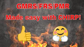 GMRS,FRS,PMR,MURS is EASY with CHIRP | 📻 Ham Radio