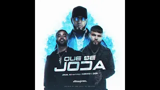 Anuel AA, Farruko y Zion  Que Se J*** (letra)