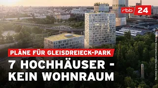 Mega Bauprojekt am Gleisdreieck: Hochhäuser statt Park